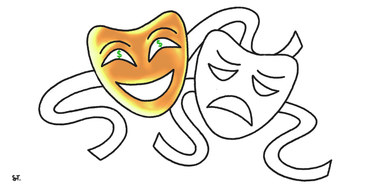 Theatre masks, one frowning, one laughing. The laughing one is coloured gold and has dollar signs in its eyes.