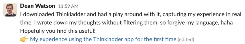 Slack message to manager capturing my experience using a new product for the first time